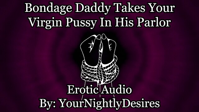 lose virginity daddy bondage