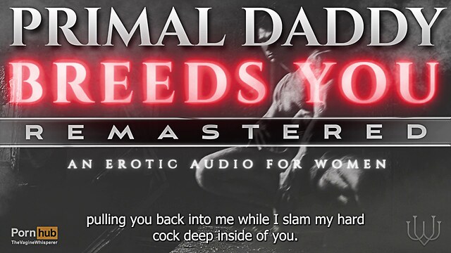 creampie tube foreplay daddy dirty talk